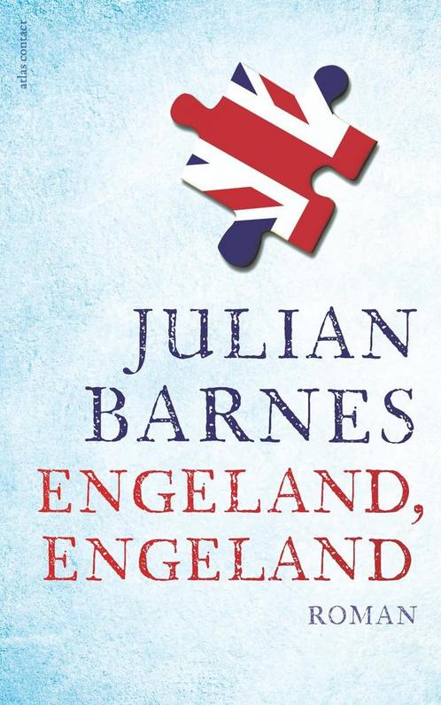 Engeland, Engeland (9789025460006, Julian Barnes), Boeken, Romans, Nieuw, Verzenden