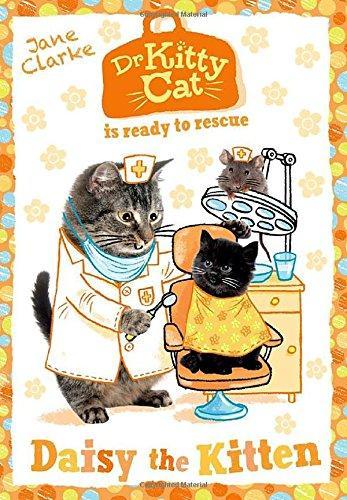 Dr KittyCat is Ready to Rescue: Daisy the Kitten, Clarke,, Livres, Livres Autre, Envoi