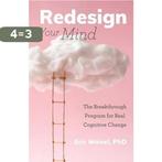 Redesign Your Mind 9781642505115 Eric Maisel, Verzenden, Gelezen, Eric Maisel