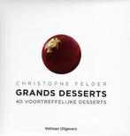Grands desserts 9789048306787 Christophe Felder, Verzenden, Gelezen, Christophe Felder
