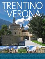 Trentino & Verona 9789492199348 Evert De Rooij, Boeken, Verzenden, Zo goed als nieuw, Evert De Rooij