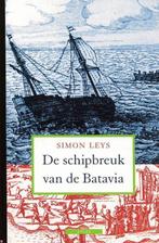 De Schipbreuk Van De Batavia 9789045005980, Simon Leys, Verzenden