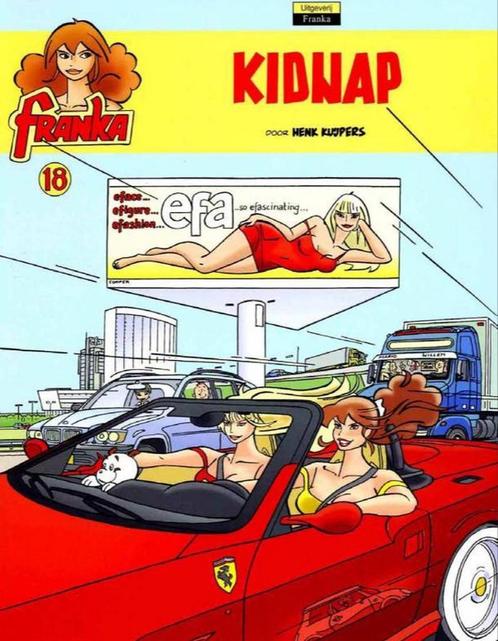 Kidnap / Franka / 18 9789076706184 Henk Kuijpers, Boeken, Overige Boeken, Zo goed als nieuw, Verzenden