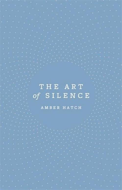 The Art of Silence 9780349418124, Boeken, Overige Boeken, Zo goed als nieuw, Verzenden
