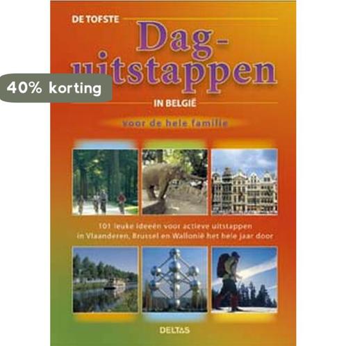 Tofste Daguitstappen In Belgie 9789044705836, Boeken, Reisgidsen, Gelezen, Verzenden