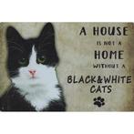 Wandbord - A House Is Not A Home Without A Black White Cats