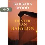 STER VAN BABYLON 9789044315844 B. Wood, Boeken, Verzenden, Gelezen, B. Wood