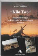 Kilo two / Herinneringen Belgen in oorlog 9789072547934, Verzenden, Gelezen, J. Goyvaerts