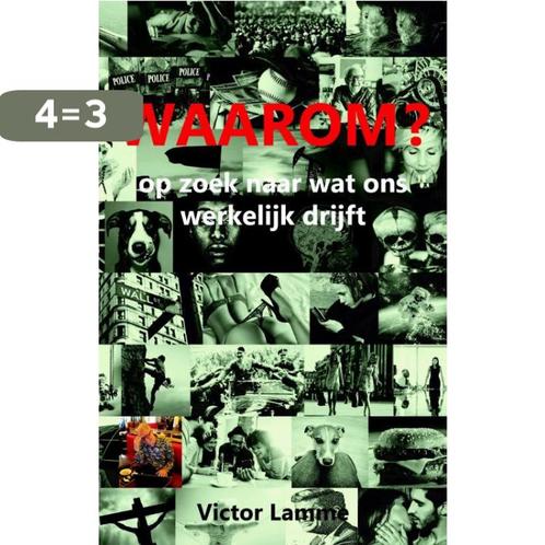 Waarom 9789082604801 Victor Lamme, Boeken, Psychologie, Zo goed als nieuw, Verzenden