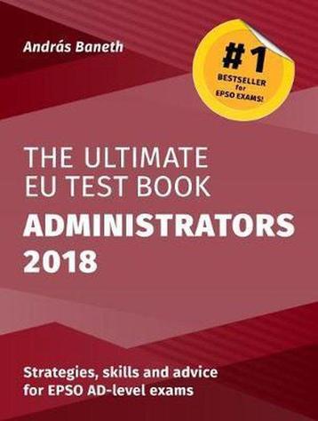 The Ultimate EU Test Book Administrators 2018 9781999959524 beschikbaar voor biedingen