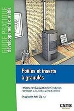 Poêles et inserts à granulés: Maisons individuelles...  Book, Grelier, Olivier, Verzenden
