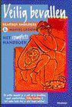 Veilig Bevallen Complete Handboek 9789021529912, Boeken, Gelezen, Verzenden, Beatrijs Smulders, B. Smulders