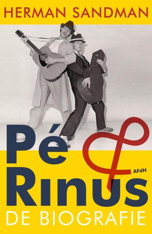 Pé & Rinus 9789493183230 Herman Sandman, Boeken, Kunst en Cultuur | Dans en Theater, Zo goed als nieuw, Verzenden