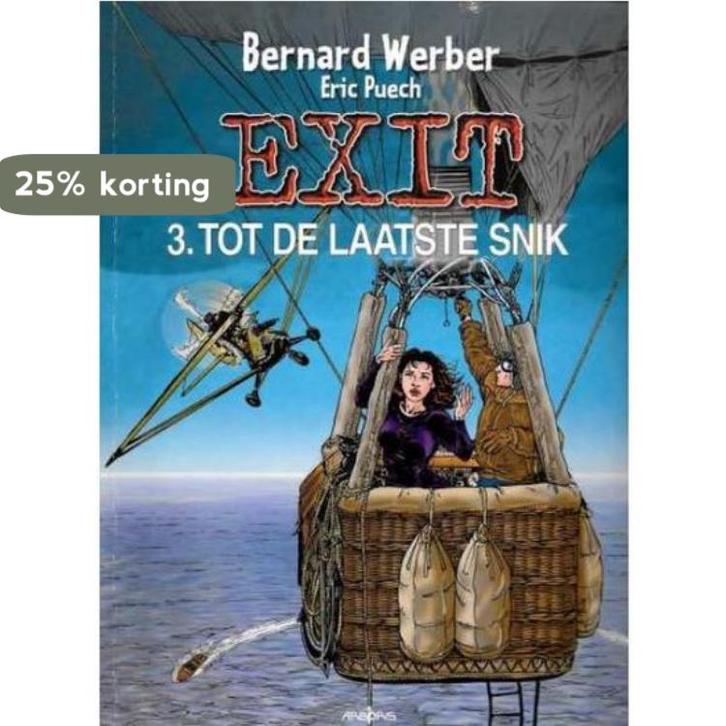 Exit 3: Tot De Laatste Snik / Exit / 3 9789034301185, Boeken, Stripverhalen, Gelezen, Verzenden