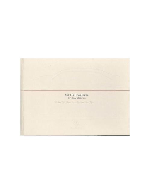 2005 MERCEDES BENZ S600 PULLMAN GUARD HARDCOVER BROCHURE, Boeken, Auto's | Folders en Tijdschriften