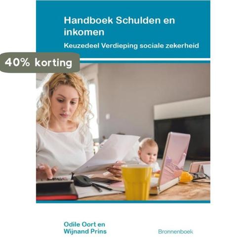 Handboek Schulden en inkomen / Verdieping sociale zekerheid, Boeken, Schoolboeken, Gelezen, Verzenden