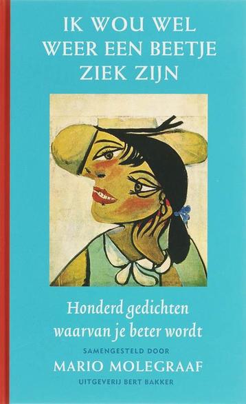 Ik wou wel weer een beetje ziek zijn 9789035131606, Verzenden, Mario Molegraaf