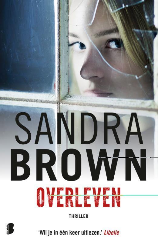 Overleven 9789022586600 Sandra Brown, Livres, Thrillers, Envoi