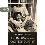 Leonora in het ochtendlicht 9789083206714 Michaela Carter, Boeken, Verzenden, Gelezen, Michaela Carter