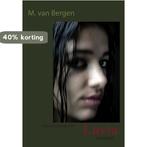 Luvia 9789077490495 M. van Bergen, Boeken, Verzenden, Gelezen, M. van Bergen