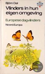 Vlinders in hun eigen omgeving n. europa 9789003972552 Dal, Boeken, Verzenden, Gelezen, Dal