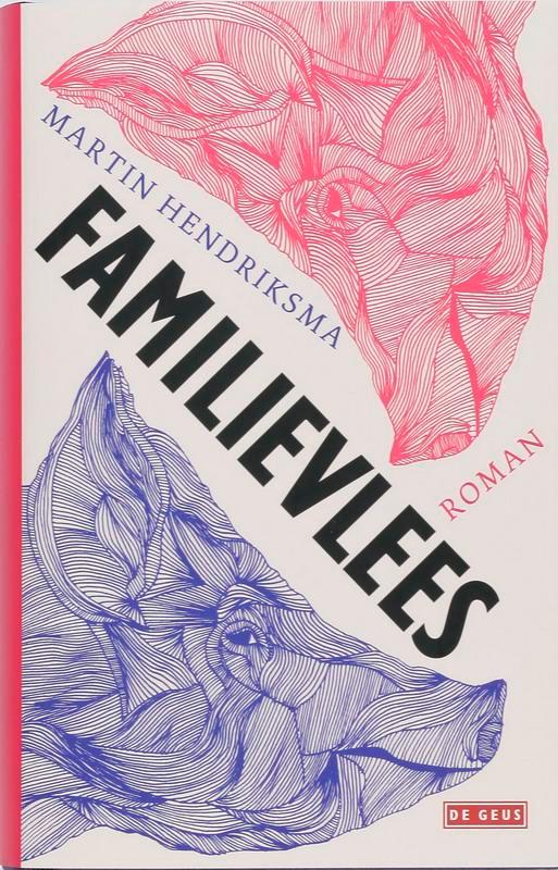 Familievlees 9789044510430 Martin Hendriksma, Boeken, Romans, Gelezen, Verzenden