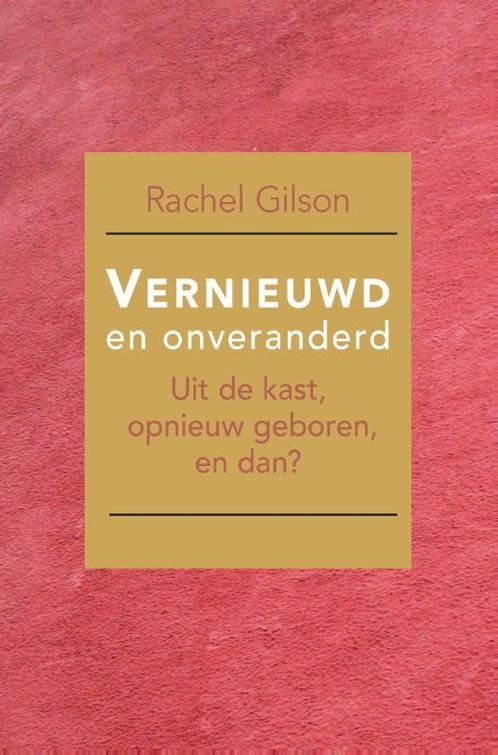 Vernieuwd en onveranderd 9789087184759 Rachel Gilson, Boeken, Hobby en Vrije tijd, Zo goed als nieuw, Verzenden