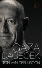 Gaza dagboek 9789402123982, Verzenden, Ton van der Kroon