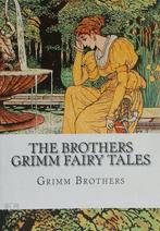 The Brothers Grimm Fairy Tales, Livres, Verzenden