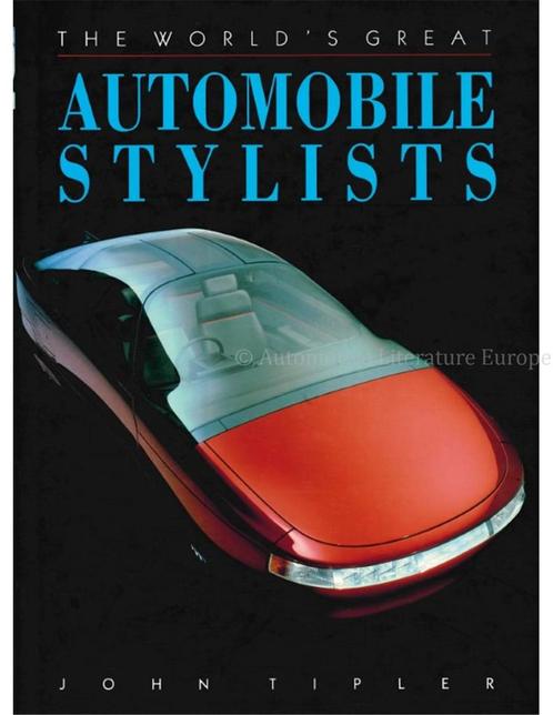 THE WORLDS GREAT AUTOMOBILE STYLISTS, Livres, Autos | Livres