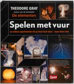Spelen met vuur 9789059564091 Theodore Gray, Boeken, Verzenden, Gelezen, Theodore Gray