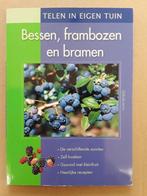 Bessen, frambozen en bramen telen in eigen tuin., Verzenden, Gelezen, Gabriele Lehari