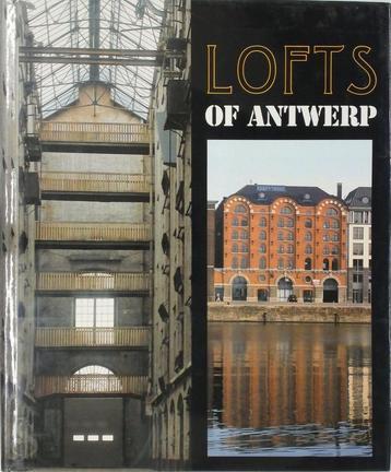 Lofts of Antwerp (reprint 2004) 9789053251027, Verzenden