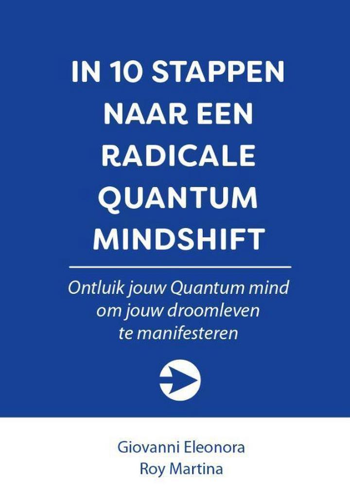 In 10 stappen naar een radicale Quantum Mindshift / 10, Boeken, Overige Boeken, Gelezen, Verzenden