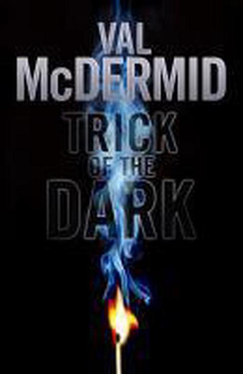Trick of the Dark 9780751545982 Val McDermid, Boeken, Taal | Engels, Gelezen, Verzenden
