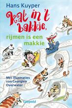 Kat In T Bakkie, Rijmen Is Een Makkie 9789025852498, Livres, Livres pour enfants | Jeunesse | 13 ans et plus, Hans Kuyper met illustraties van Georgien Overwater