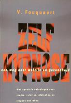 Zelfhypnose 9789061344117 V. Fouquaert, Boeken, Verzenden, Zo goed als nieuw, V. Fouquaert