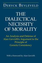 The Dialectical Necessity of Morality - Deryck Beyleveld - 9, Verzenden