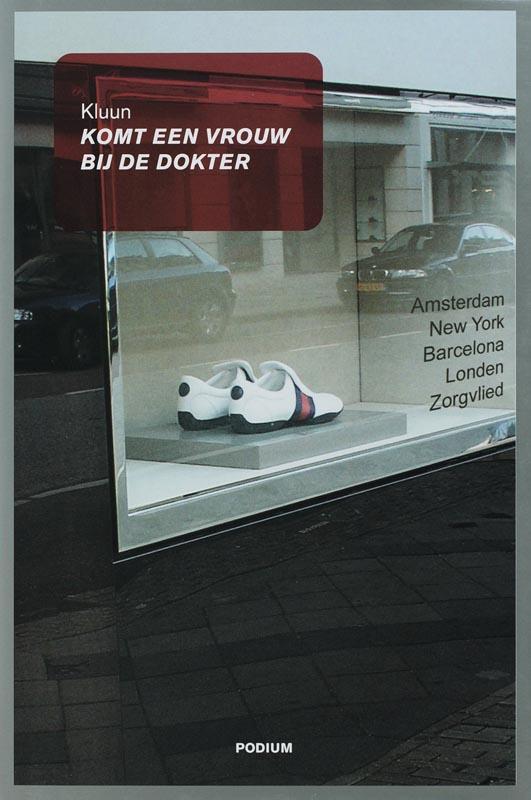 Komt een vrouw bij de dokter 9789057593918 Kluun, Boeken, Romans, Gelezen, Verzenden