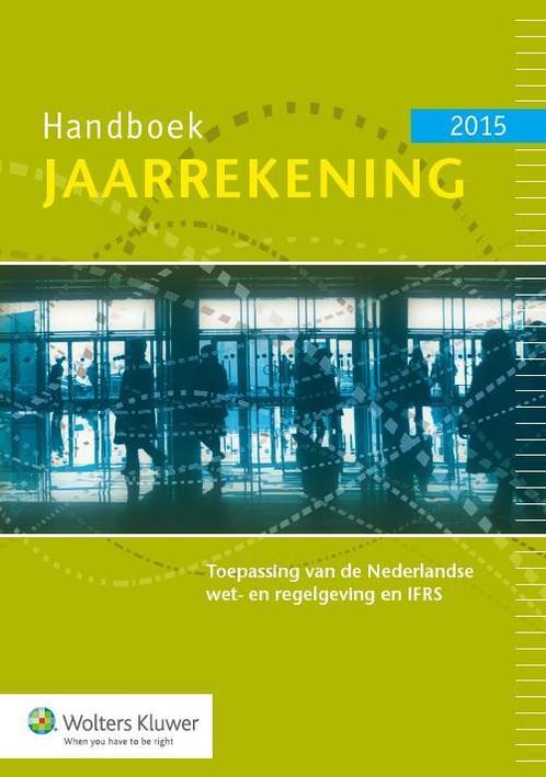 Handboek jaarrekening 2015 9789013130867, Boeken, Economie, Management en Marketing, Gelezen, Verzenden
