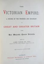 James Taylor [editor] - The Victorian Empire: A Record of