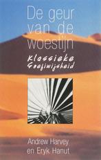 De geur van de woestijn 9789053400838 Andrew Harvey, Verzenden, Gelezen, Andrew Harvey