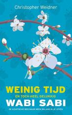Wabi Sabi - Weinig Tijd En Toch Heel Gelukkig 9789022994740, Boeken, Gelezen, Christopher A. Weidner, Weidner, C.A., Verzenden