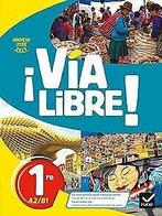 Via Libre - Espagnol 1re Éd. 2019 - Livre élève  Rola..., Gelezen, Rolain, Gaëlle, Acquaroni Muñoz, Rosana, Verzenden