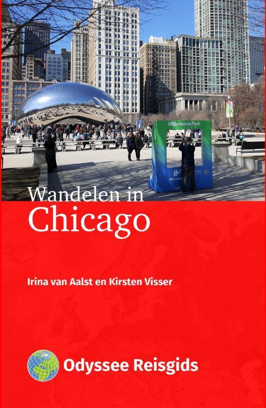 Wandelen in Chicago / Odyssee reisgidsen 9789461231499, Boeken, Kunst en Cultuur | Beeldend, Zo goed als nieuw, Verzenden