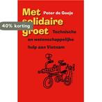 Met solidaire groet 9789460222061 Peter de Goeje, Boeken, Verzenden, Gelezen, Peter de Goeje