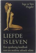 Liefde is leven - een openhartig handboek voor een moderne, Gelezen, Inge Hegeler, Sten Hegeler, Verzenden