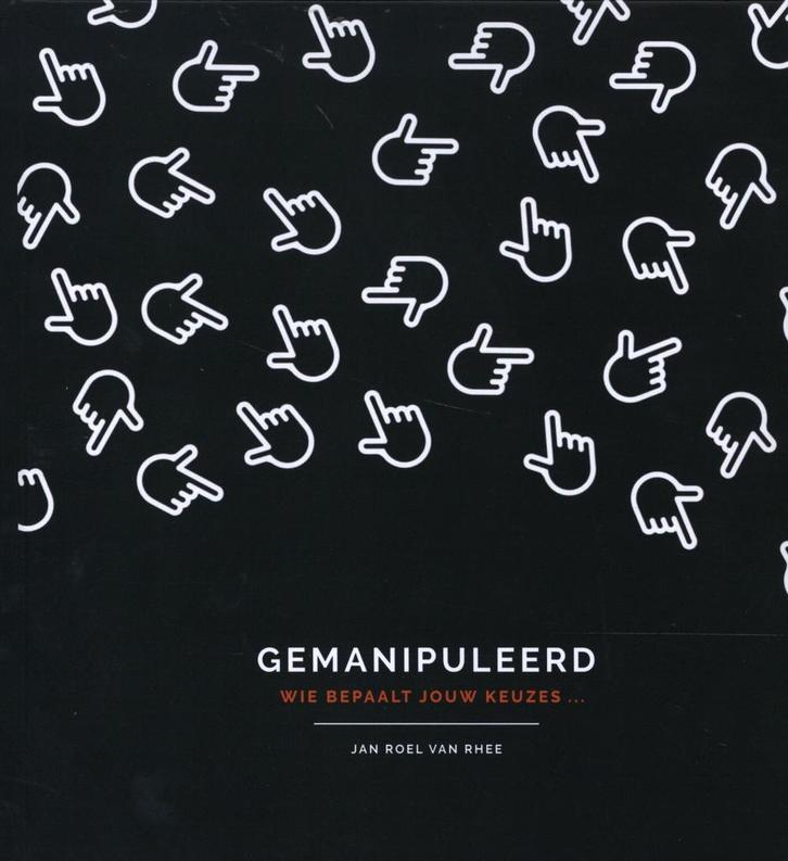 Gemanipuleerd 9789464075342 Jan Roel Van Rhee, Boeken, Psychologie, Zo goed als nieuw, Verzenden