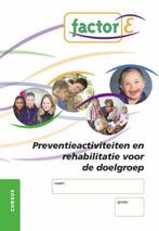 Preventieactiviteiten en rehabilitatie voor de doelgroep /, Livres, Verzenden, Leon Schoonens