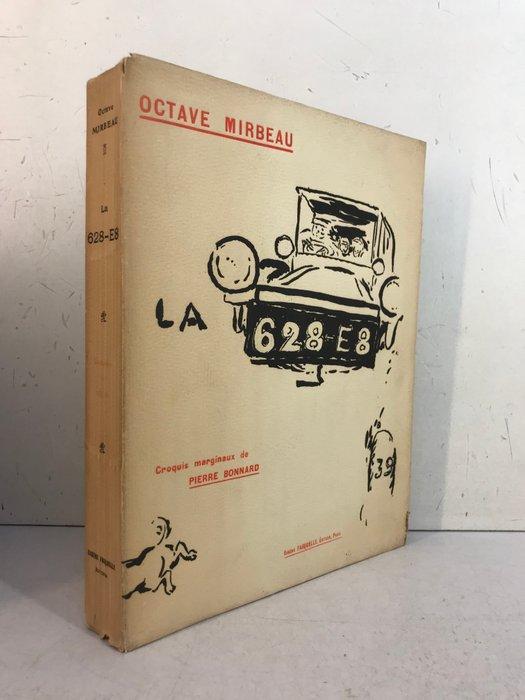 Octave Mirbeau / Pierre Bonnard - La 628-E8. Croquis, Antiek en Kunst, Antiek | Boeken en Manuscripten